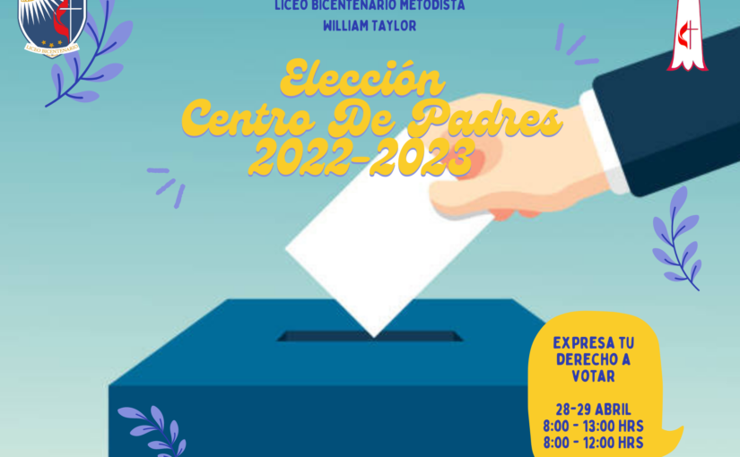 ELECCIÓN CENTRO DE PADRES 2022-2023