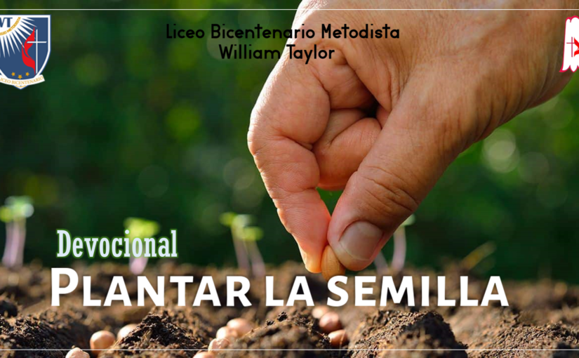 Devocional «PLANTAR LA SEMILLA»