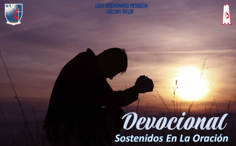 Devocional «SOSTENIDOS EN LA ORACIÓN»